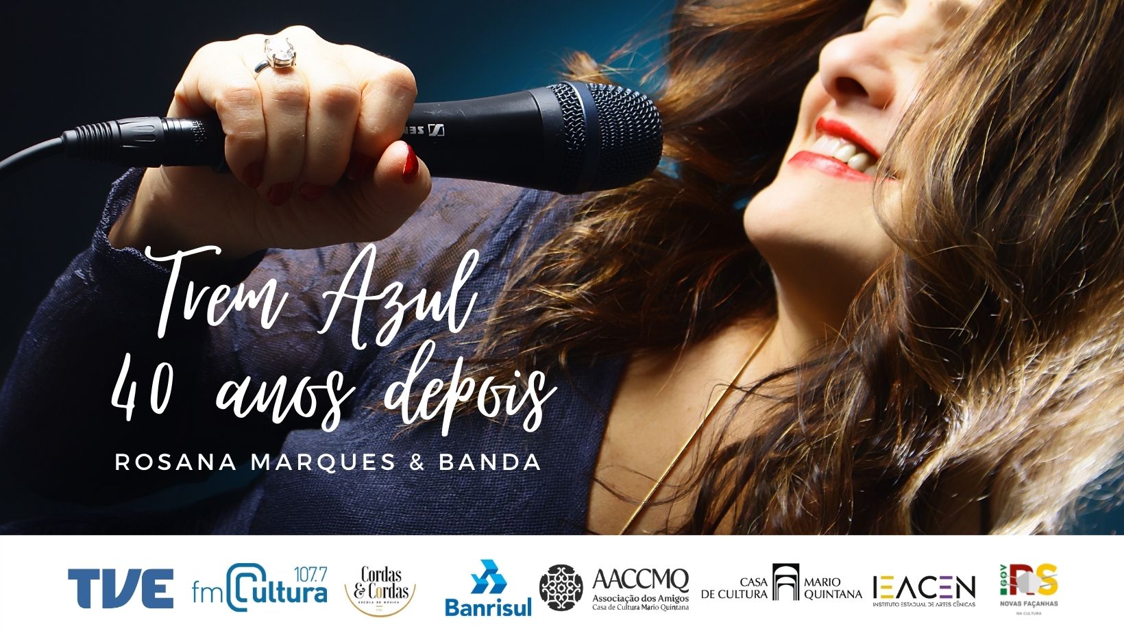 Trem Azul - 40 anos depois com Rosana Marques e Banda